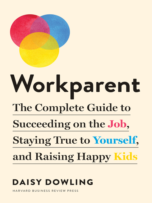 Title details for Workparent by Daisy Dowling - Available